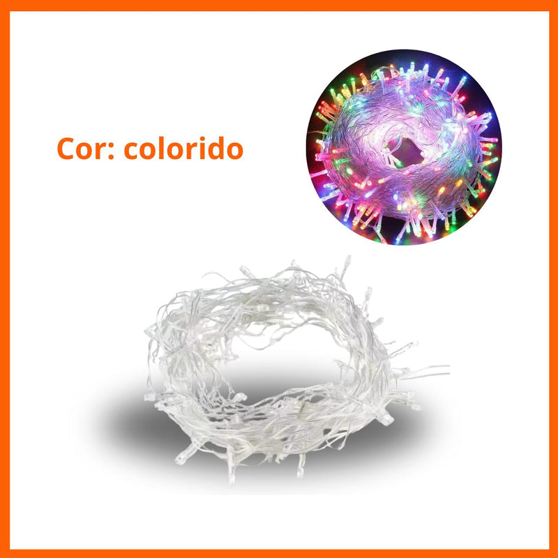 Pisca Pisca de LED Transparente 10m com 100 LEDs - Cores Branco e Colorido 127V